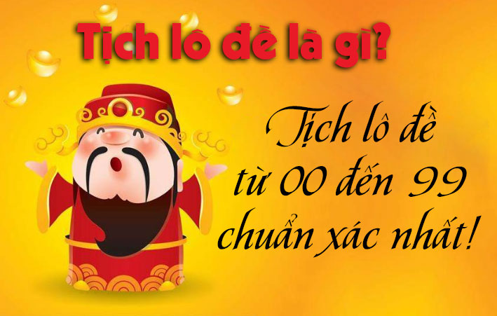 Tịch lô đề là gì? Tịch lô đề từ 00 đến 99